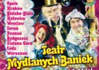 Pierwszy Teatr Baniek Mydlanych prezentuje unikalne show dla dzieci spektakl "Dziwactwa Mistrza Dmuchacza"