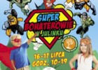 Superbohaterowie w Julinku 16 i 17 lipca