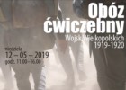 Obóz ćwiczebny wojsk wielkopolskich/Wielkopolski Park Etnograficzny w Dziekanowicach