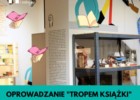  “Tropem książki” w Muzeum Zabawek i Zabawy w Kielcach