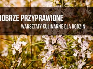 Dobrze przyprawione staropolskie warsztaty kulinarne dla rodzin w Muzeum Pałacu w Wilanowie