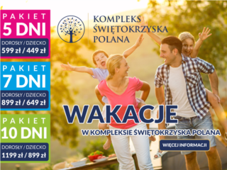 Wakacje w Kompleksie Świętokrzyska Polana